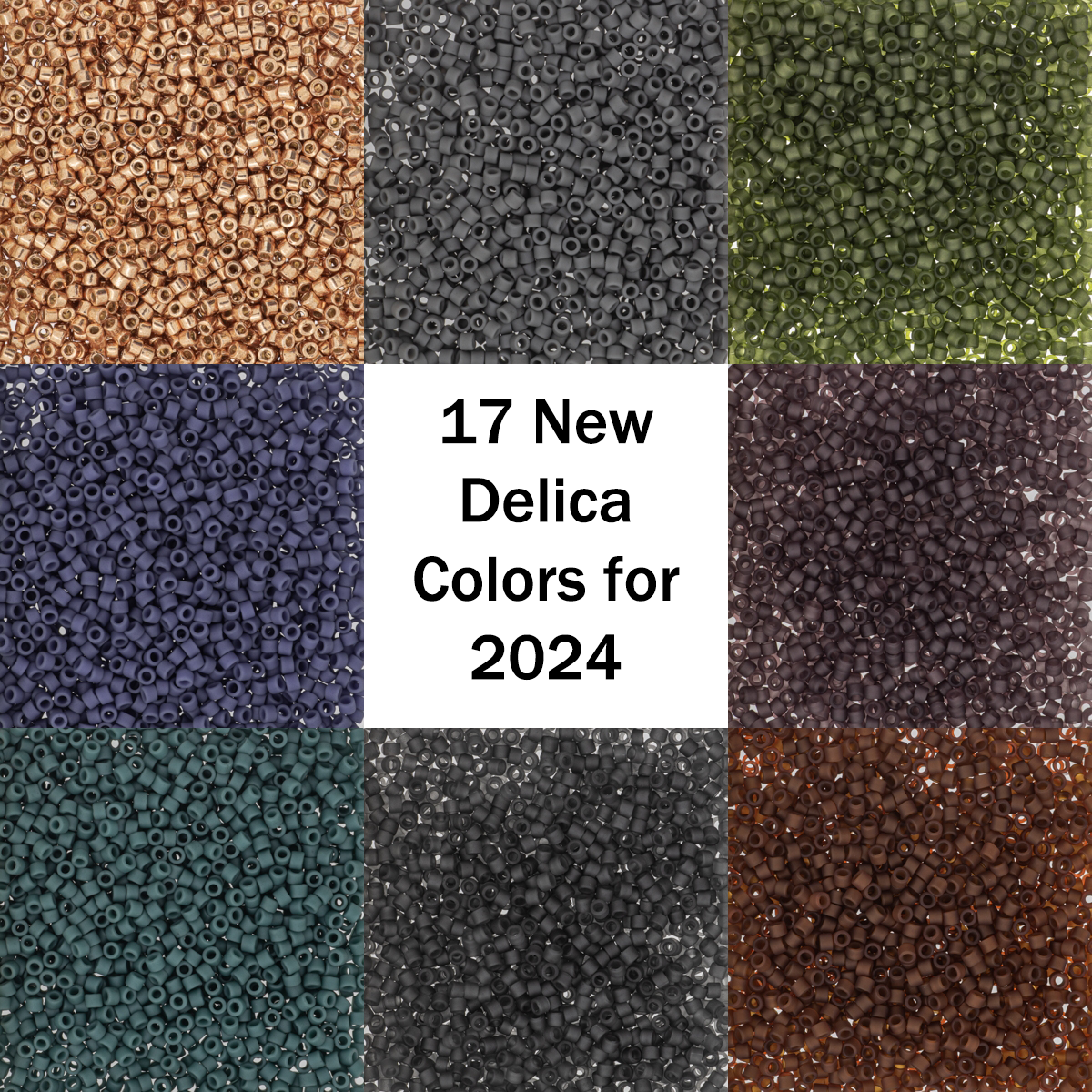 New Size 11 Delicas 2024 Collection, 17 colors, 5 grams each